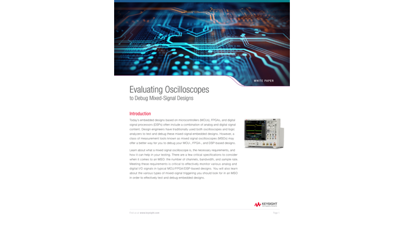 Evaluating Oscilloscopes to Debug Mixed-Signal Designs